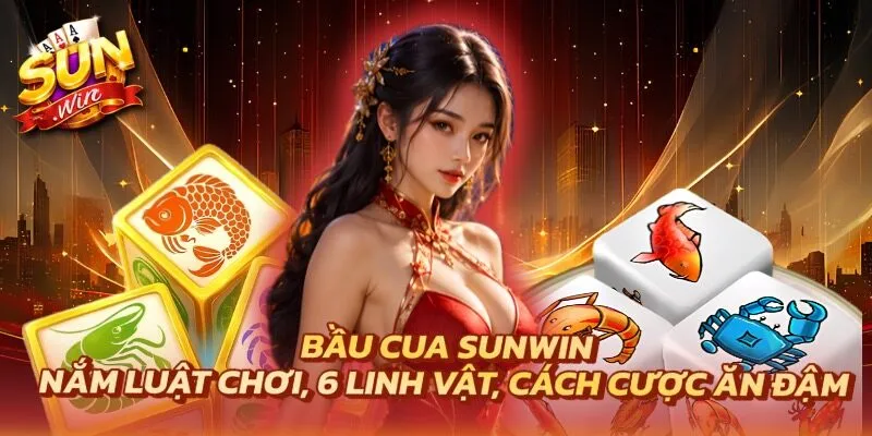 Bầu Cua Sunwin
