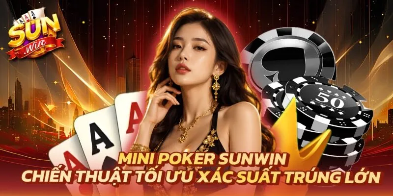 Mini Poker Sunwin