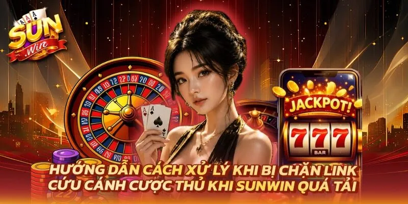 Sunwin Bị Chặn