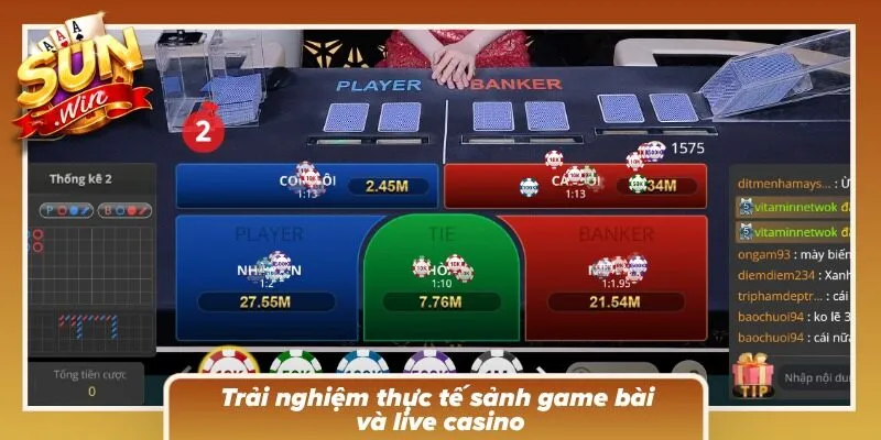 Khám phá sảnh bài và live casino thực tế